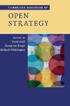 Cambridge Handbook of Open Strategy