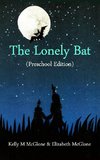 The Lonely Bat (Preschool Edition)