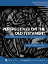 Perspectives on the Old Testament