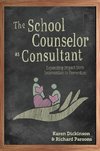 The School Counselor as Consultant