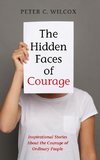 The Hidden Faces of Courage