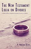 The New Testament Logia on Divorce