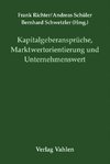 Kapitalgeberansprüche, Marktwertorientierung und Unternehmen