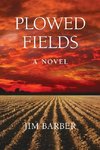 Plowed Fields