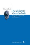 Die diskrete Gesellschaft