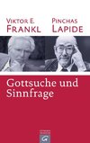 Gottsuche und Sinnfrage