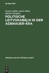 Politische Leitvokabeln in der Adenauer-Ära