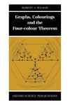 Graphs, Colourings and the Four-Colour Theorem