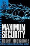 Cherub 03. Maximum Security