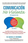 Comunicación No Violenta: Un Lenguaje de Vida