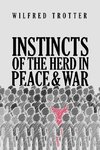 Instincts of the Herd in Peace and War