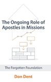 The Ongoing Role of Apostles in Missions