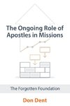 The Ongoing Role of Apostles in Missions