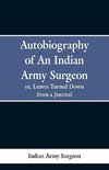 Autobiography of an Indian Army Surgeon