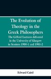 The Evolution of Theology in the Greek Philosophers