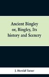 Ancient Bingley