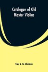 Catalogue of Old Master Violins