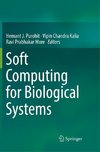 Soft Computing for Biological Systems