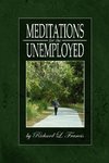 Meditations for the Unemployed