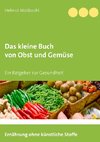 Das kleine Buch von Obst und Gemüse