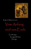 Vom Anfang und vom Ende