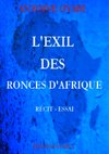 L'EXIL DES RONCES D'AFRIQUE