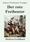 Der rote Freibeuter (Großdruck)