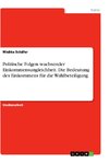 Politische Folgen wachsender Einkommensungleichheit. Die Bedeutung des Einkommens für die Wahlbeteiligung