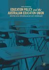 Education Policy and the Australian Education Union