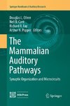 The Mammalian Auditory Pathways