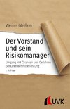 Der Vorstand und sein Risikomanager