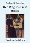 Der Weg ins Freie (Großdruck)