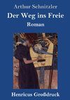 Der Weg ins Freie (Großdruck)