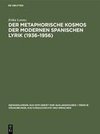 Der metaphorische Kosmos der modernen spanischen Lyrik (1936-1956)