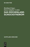 Das Rückenlage-Schocksyndrom