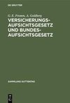 Versicherungsaufsichtsgesetz und Bundesaufsichtsgesetz