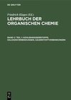 Lehrbuch der organischen Chemie, Band 1/ Teil 1, Kohlenwasserstoffe, Halogenverbindungen, Sauerstoffverbindungen