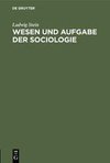 Wesen und Aufgabe der Sociologie