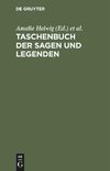 Taschenbuch der Sagen und Legenden