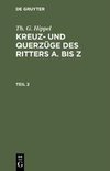 Th. G. Hippel: Kreuz- und Querzüge des Ritters A. bis Z. Teil 2