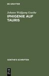 [Iphigenie auf Tauris - Ein Schauspiel]