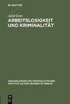 Arbeitslosigkeit und Kriminalität