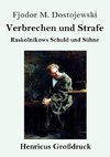 Verbrechen und Strafe (Großdruck)