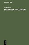 Die Mitschuldigen