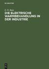 Die elektrische Warmbehandlung in der Industrie