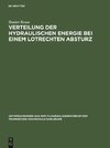 Verteilung der hydraulischen Energie bei einem lotrechten Absturz