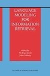 Language Modeling for Information Retrieval