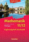 Bigalke/Köhler: Mathematik - 11./12. Schuljahr - Thüringen - Ergänzungsheft zum Schülerbuch - Ausgabe 2015