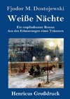 Weiße Nächte (Großdruck)