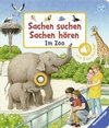 Sachen suchen, Sachen hören: Im Zoo